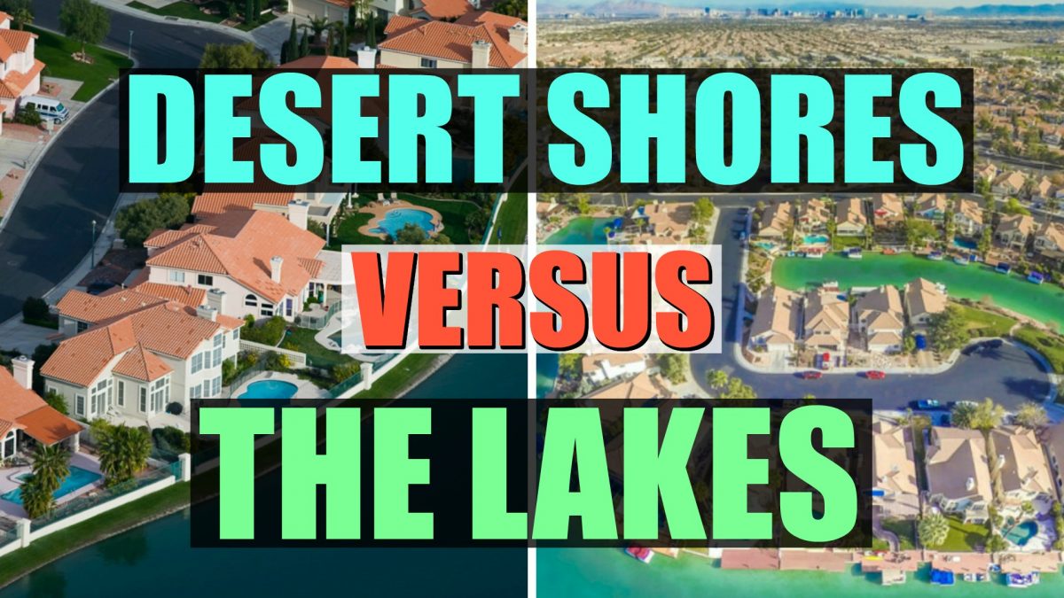 Desert Shores VS The Lakes