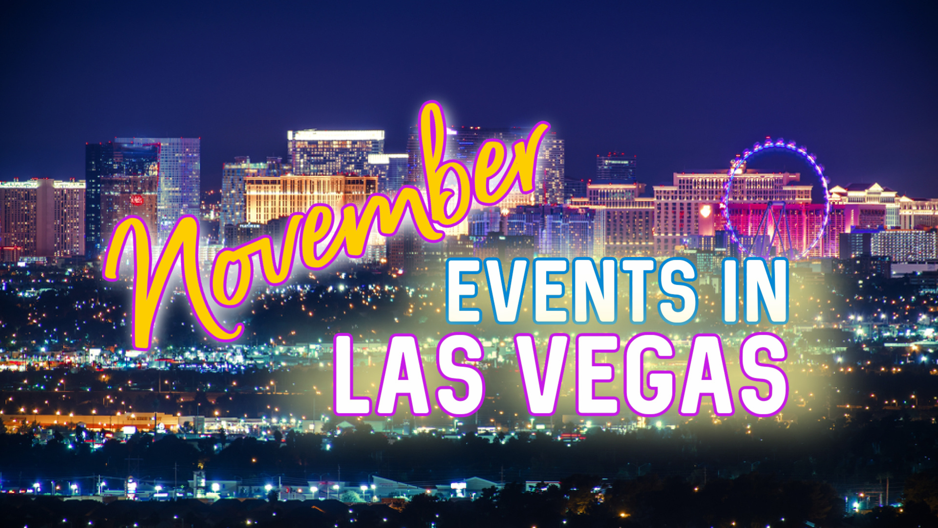 November 2021 Events In Las Vegas NV