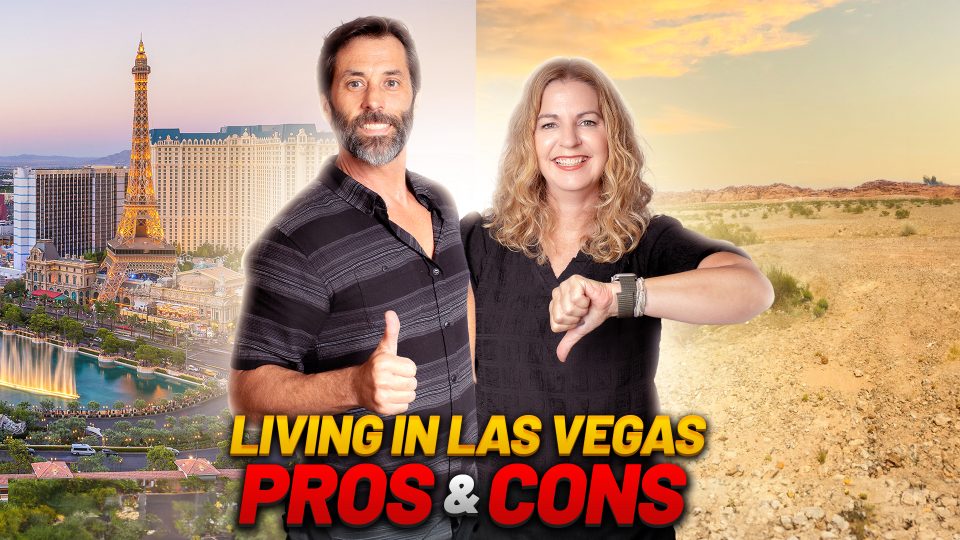 Pros & Cons of Living in Las Vegas