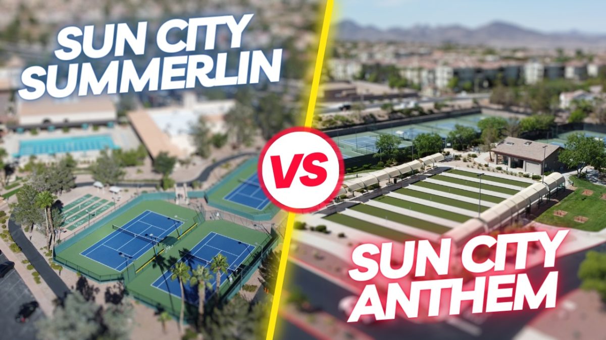 Sun City Summerlin VS Sun City Anthem
