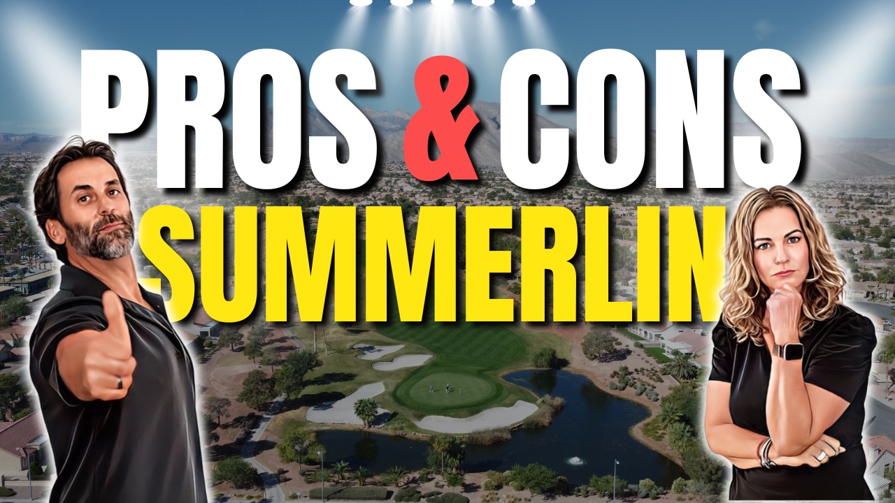 Pros & Cons Summerlin